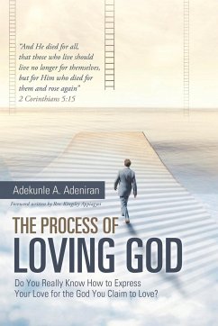 The Process of Loving God