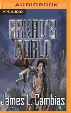 Arkad's World - Cambias, James L.