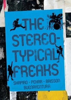 The Stereotypical Freaks - Shapiro, Howard