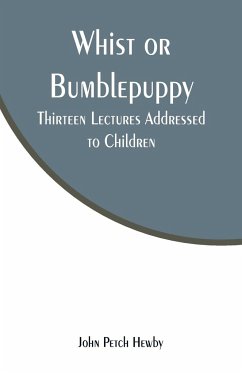 Whist or Bumblepuppy - Hewby, John Petch