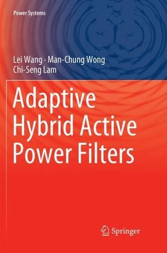 Adaptive Hybrid Active Power Filters - Wang, Lei;Wong, Man-Chung;Lam, Chi-Seng