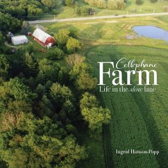 Cellophane Farm - Hanson-Popp, Ingrid