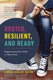 Rooted, Resilient, and Ready