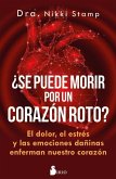 Se Puede Morir de Un Corazon Roto?