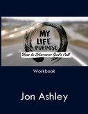 My Life Purpose My Life Purpose