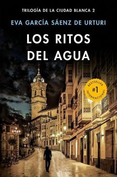 Los Ritos del Agua / The Water Rituals (White City Trilogy. Book 2) - Sáenz, Eva Garcia