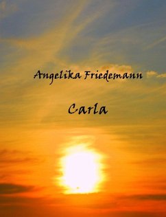 Carla (eBook, ePUB) - Friedemann, Angelika