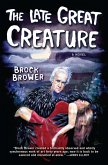 The Late Great Creature (eBook, ePUB)