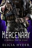 The Mercenary: A Warren Parish Story (The Soul Summoner Companion Stories, #2) (eBook, ePUB) The Mercenary: A Warren Parish Story (The Soul Summoner Companion Stories, #2) (eBook, ePUB)