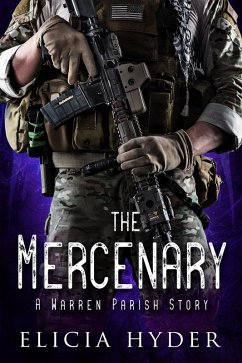 Cover The Mercenary: A Warren Parish Story (The Soul Summoner Companion Stories, #2) (eBook, ePUB)