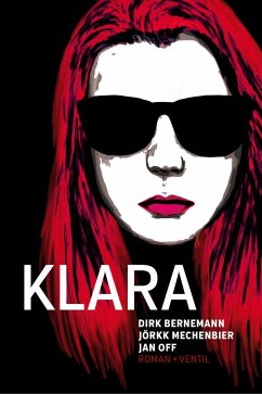 Klara (eBook, ePUB) - Off, Jan; Mechenbier, Jörkk; Bernemann, Dirk