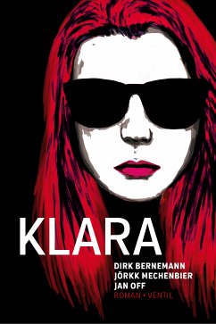 Klara (eBook, ePUB) - Off, Jan; Mechenbier, Jörkk; Bernemann, Dirk