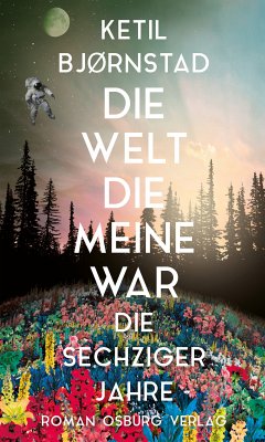 Die Welt, die meine war (eBook, ePUB) - Bjornstad, Ketil