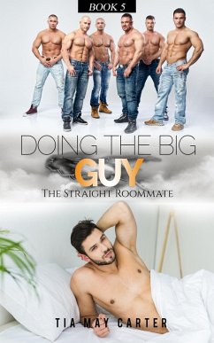 Cover Doing the Big Guy (The Straight Roommate, #5) (eBook, ePUB)