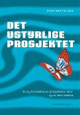 Det ustyrlige Prosjektet (eBook, ePUB)