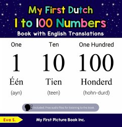 My First Dutch 1 to 100 Numbers Book with English Translations (Teach & Learn Basic Dutch words for Children, #20) (eBook, ePUB) - S., Eva