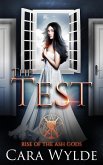 The Test - A Reverse Harem Prequel (Rise of the Ash Gods) (eBook, ePUB)