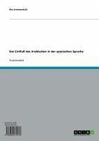 Der Einfluß des Arabischen in der spanischen Sprache (eBook, ePUB)