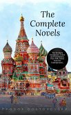 Fyodor Dostoyevsky: The Complete Novels (eBook, ePUB)