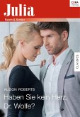 Haben Sie kein Herz, Dr. Wolfe? (eBook, ePUB)