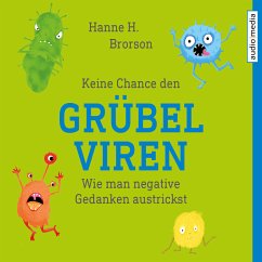 Keine Chance den Grübelviren (MP3-Download) - Brorson, Hanne H.