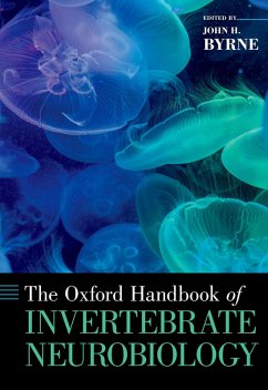 The Oxford Handbook of Invertebrate Neurobiology (eBook, PDF)