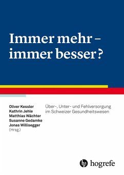 Immer mehr - immer besser? (eBook, ePUB) - Kessler, Oliver