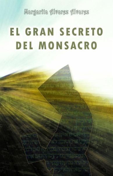 El Gran Secreto del Monsacro (eBook, ePUB)