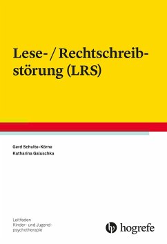 Lese-/Rechtschreibstörung (LRS) (eBook, PDF) - Galuschka, Katharina; Schulte-Körne, Gerd