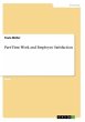 Part-Time Work and Employee Satisfaction - Bild 1