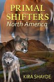 Primal Shifters North America (eBook, ePUB) Primal Shifters North America (eBook, ePUB)