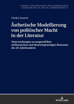 Ästhetische Modellierung von politischer Macht in der Literatur - Anatere, Nanka