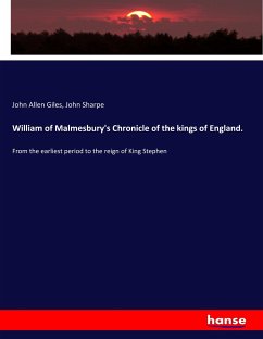 William of Malmesbury's Chronicle of the kings of England.