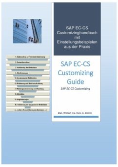 Einführung in das Customizing des Konsolidierungstools SAP EC-CS - Emrich, Hans-Georg Einführung in das Customizing des Konsolidierungstools SAP EC-CS - Emrich, Hans-Georg
