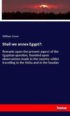 Shall we annex Egypt?: - Stone, William