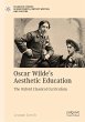 Oscar Wilde's Aesthetic Education - Bild 1