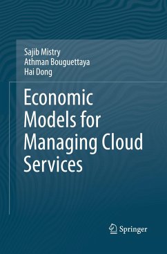 Economic Models for Managing Cloud Services - Mistry, Sajib;Bouguettaya, Athman;Dong, Hai