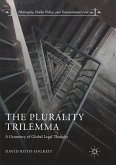 The Plurality Trilemma