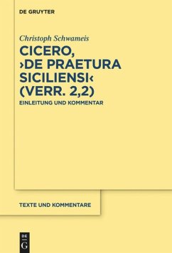 Cicero, ¿De praetura Siciliensi¿ (Verr. 2,2) - Schwameis, Christoph