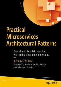 Practical Microservices Architectural Patterns - Christudas, Binildas