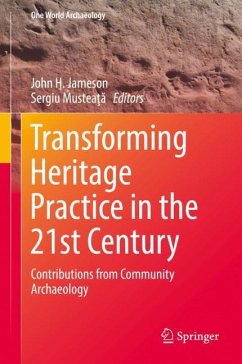 Transforming Heritage Practice in the 21st Century