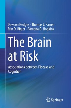 The Brain at Risk - Hedges, Dawson;Farrer, Thomas J.;Bigler, Erin D.