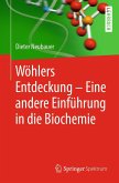 Wöhlers Entdeckung - Eine andere Einführung in die Biochemie