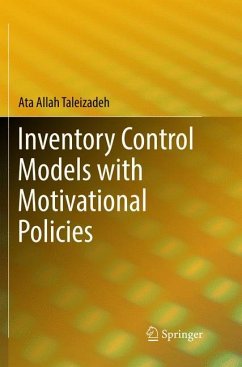 Inventory Control Models with Motivational Policies - Taleizadeh, Ata Allah