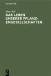 Das Leben unserer Pflanzengesellschaften - Bild 1