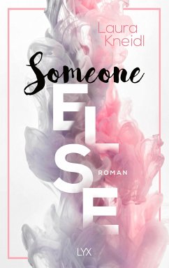 Someone Else / Someone Bd.2 - Kneidl, Laura