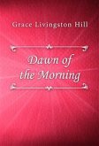 Dawn of the Morning (eBook, ePUB)