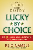 Lucky By Choice (eBook, ePUB)