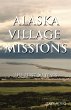 Alaska Village Missions (eBook, ePUB) - Bild 1