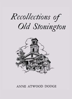Cover Recollections of Old Stonington (eBook, ePUB)